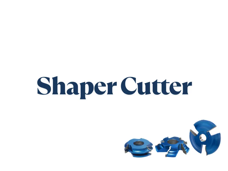 Shaper Cutter